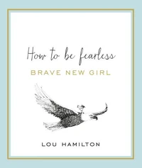 Brave New Girl