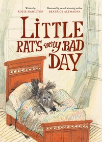 Little Rat's Very Bad Day