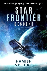  Hamish Spiers - Star Frontier: Descent - Star Frontier.