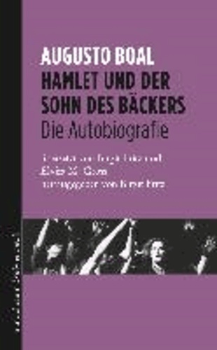 Hamlet und der Sohn des Bäckers - Die Autobiographie.