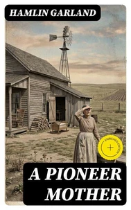 A Pioneer Mother