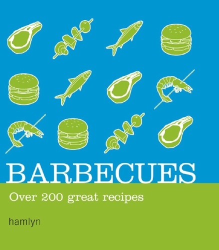 Barbecues. Over 200 Great Recipes