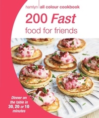  Hamlyn - Hamlyn All Colour Cookery: 200 Fast Food for Friends - Hamlyn All Colour Cookbook.