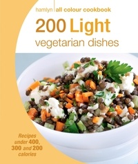  Hamlyn et Angela Dowden - Hamlyn All Colour Cookery: 200 Light Vegetarian Dishes - Hamlyn All Colour Cookbook.