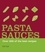 Pasta Sauces. Over 200 of the Best Recipes