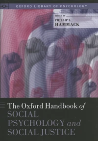The Oxford Handbook of Social Psychology and Social Justice