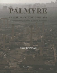 Palmyre, transformations urbaines
