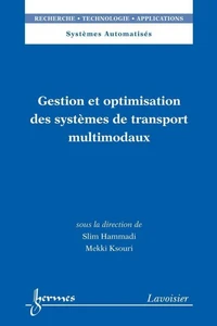 Gestion et optimisation des systèmes de transport multimodaux
