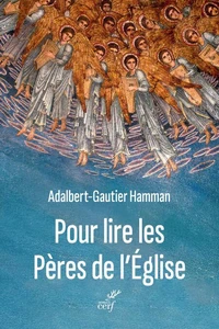 Pour lire les Pères de l'Eglise