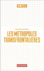 Les métropoles transfrontalières