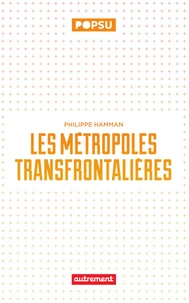 Les métropoles transfrontalières
