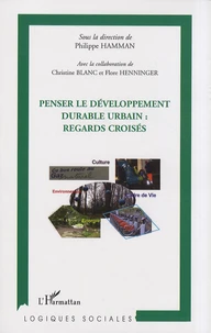 Penser le développement durable urbain : regards croisés