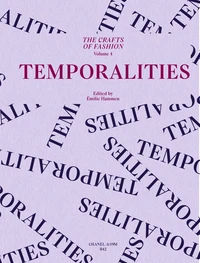 The Crafts of Fashion: Temporalities