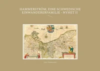 Hammerström, eine schwedische Einwandererfamilie - Nyhet II