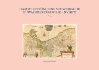 Hammerström - eine schwedische Einwandererfamilie
