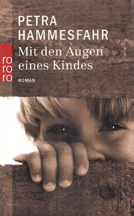 Mit den Augen eines Kindes