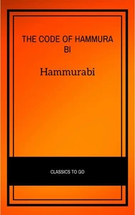 The Code of Hammurabi
