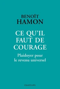 Ce qu'il faut de courage