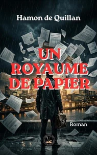 Un royaume de papier