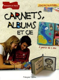 Carnets, albums et Cie