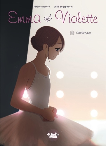 Emma and Violette - Volume 2 - Challenges. Challenges