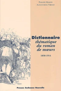 Dictionnaire thématique du roman de moeurs (1850-1914)