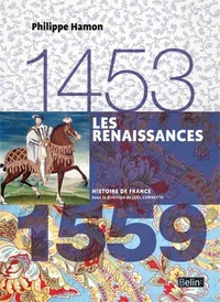 Les Renaissances 1453-1559