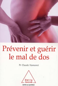 Prévenir et guérir le mal de dos