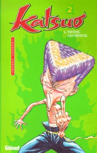 Katsuo L'Arme Humaine. Tome 2