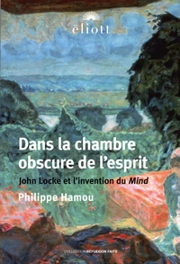 Dans la chambre obscure de l'esprit