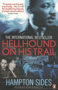 Hampton Sides - Hellhound on his Trail.