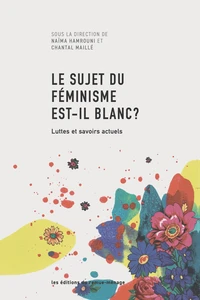 Le sujet du féminisme est-il blanc ?