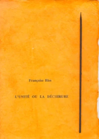 L'unité ou La déchirure