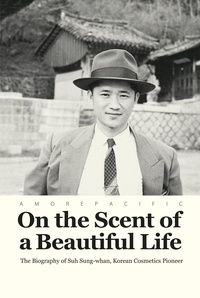 Han Mi-ja - On the Scent of a Beautiful Life.