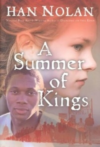 Han Nolan - A Summer of Kings.