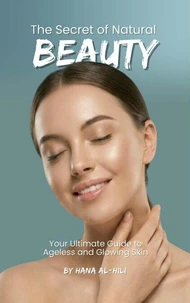 The Secret of Natural Beauty
