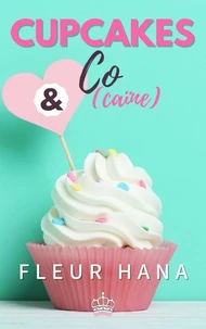Cupcakes &amp; Co(caïne)