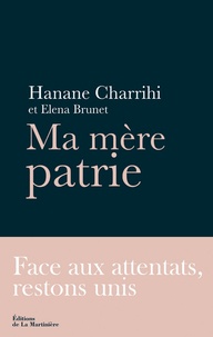 Hanane Charrihi et Elena Brunet - Ma mère patrie.