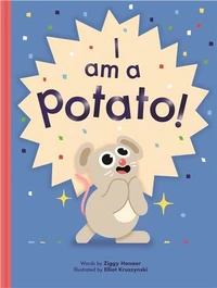 I am a potato!
