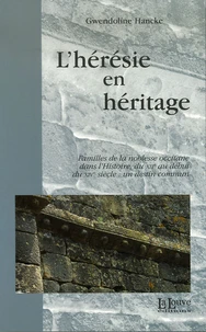 L'hérésie en héritage