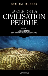 La clé de la civilisation perdue