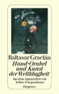 Hand-Orakel und Kunst der Weltklugheit.