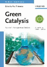 Handbook of Green Chemistry 01 - Green Catalysis - Volume 1 - Homogeneous Catalysis.