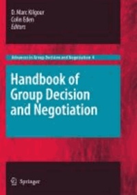 D. Marc Kilgour - Handbook of Group Decision and Negotiation.