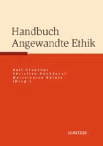 Handbuch Angewandte Ethik.