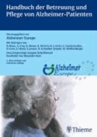 Handbuch der Betreuung und Pflege von Alzheimer-Patienten.