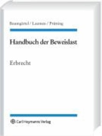 Handbuch der Beweislast 9, BGB ErbR, §§ 1922-2385 - Bürgerliches Gesetzbuch Erbrecht.