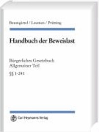 Handbuch der Beweislast - BGB AT, §§ 1-240 - BGB Allgemeiner Teil (§§1 - 240 BGB).