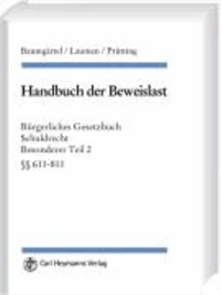 Handbuch der Beweislast - BGB SchuldR BT II, §§ 611-811