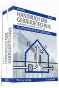 Handbuch der Gebäudetechnik 1 - Planungsgrundlagen und Beispieleneu bearbeitet von Rechenauer/Scheurer-Lenzen.